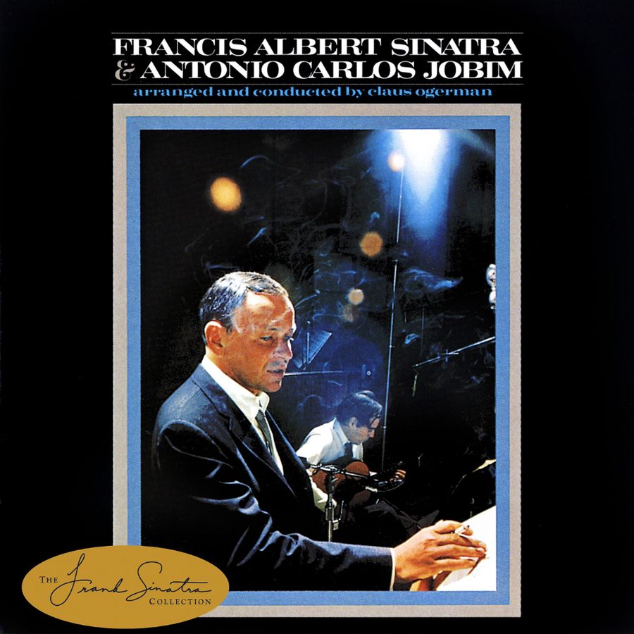Francis Albert Sinatra & Antonio Carlos Jobim
