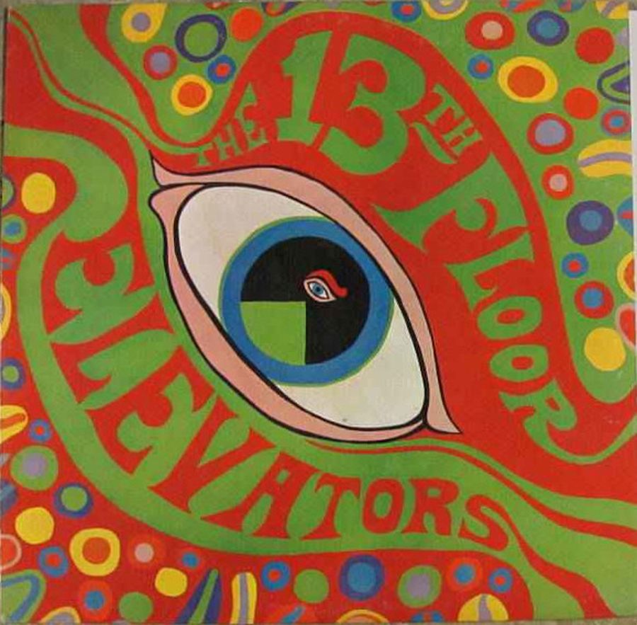 The Psychedelic Sounds of the 13th Floor Elevators